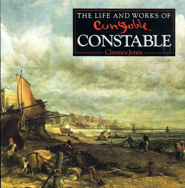 The Life and Works of Constable