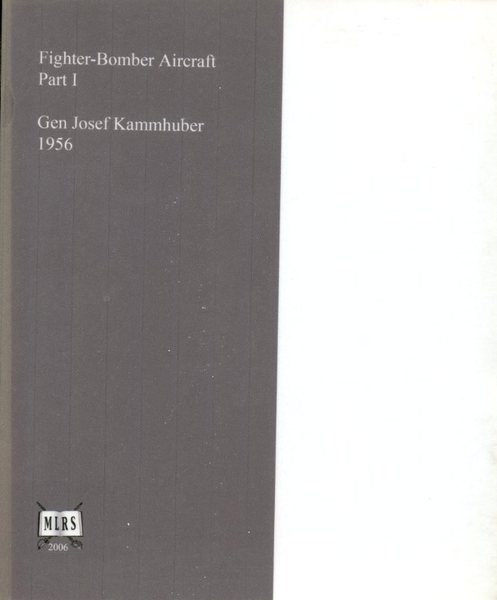 Fighter-Bomber Aircraft : Part I