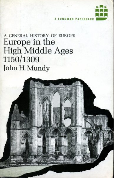 Europe in the High Middle Ages, 1150-1309