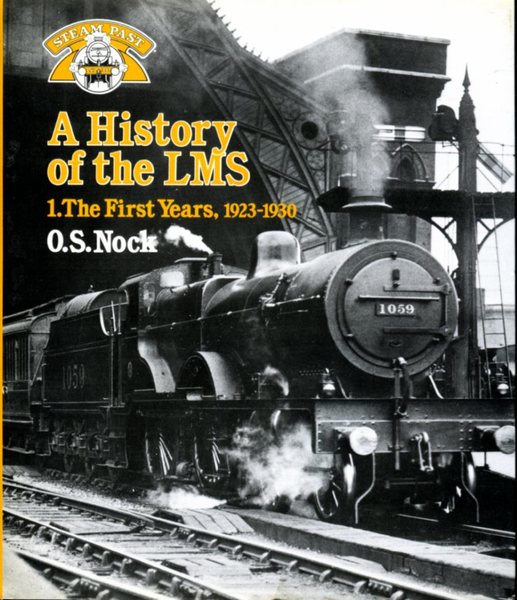 A History of the LMS Volume 1: The First Years …