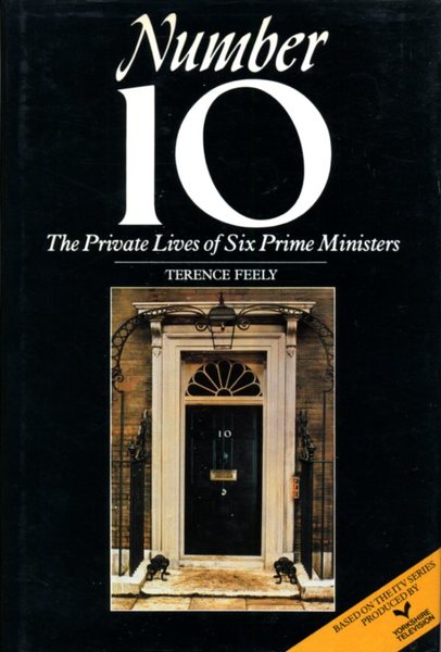 Number 10: Private Lives of Six Prime Ministers