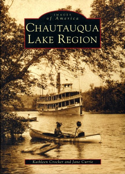 Chautauqua Lake Region (Images of America)