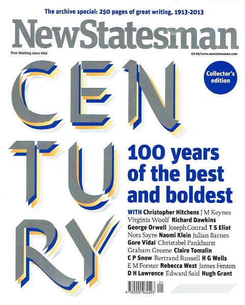 New Statesman Century: A Collection of Our Finest Writing