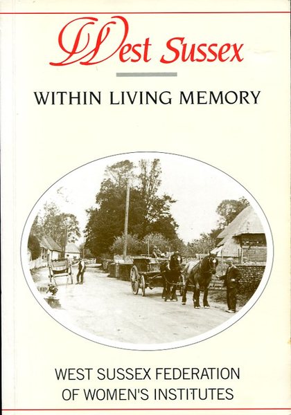 West Sussex within Living Memory