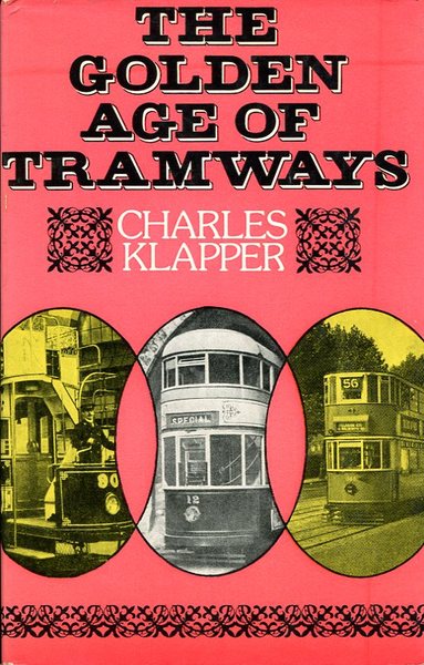 The Golden Age of Tramways