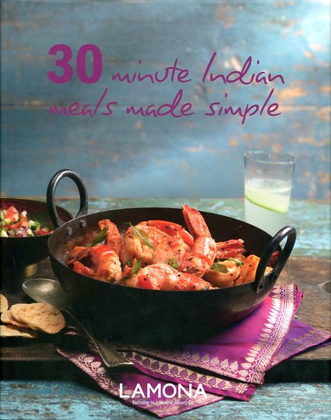30 Minute Indian Meals Made Simple