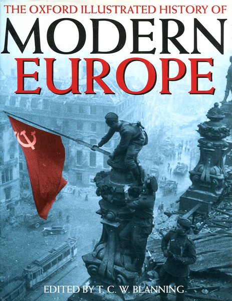 The Oxford Illustrated History of Modern Europe