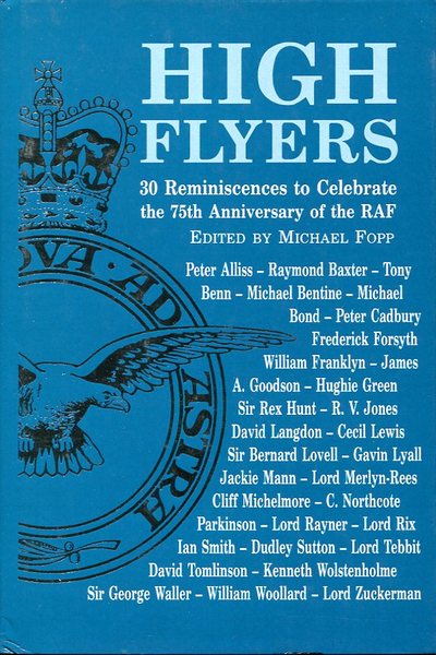 High Flyers: 30 Reminiscences to Celebrate the 75th Anniversary of …