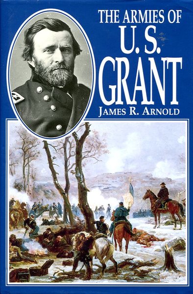 The Armies of U.S. Grant