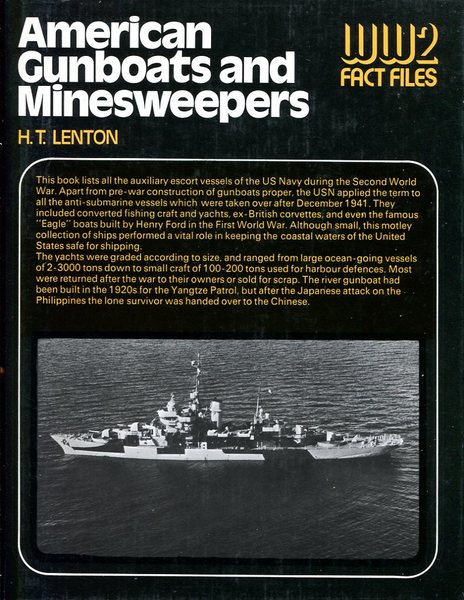 American Gunboats and Minesweepers (World War Two Fact Files)