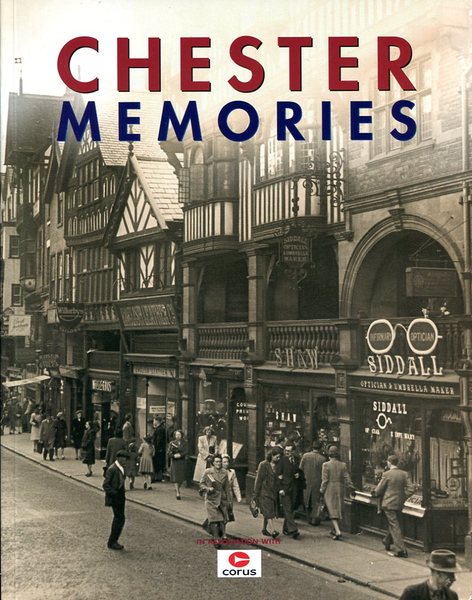 Chester Memories