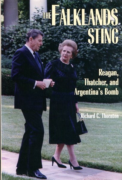 The Falklands Sting: Reagan, Thatcher and Argentina's Bomb