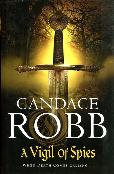 A Vigil of Spies (Owen Archer Mysteries 10)