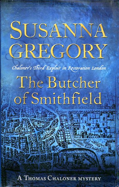 The Butcher of Smithfield: Chaloner's Third Exploit in Restoration London