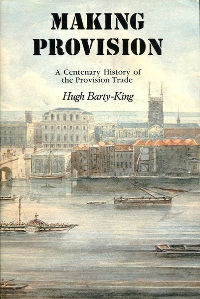 Making Provision: A Centenary History of the Provision Trade