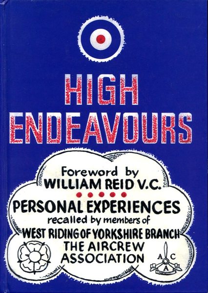 High Endeavours: Personal Experiences Recalled by Members