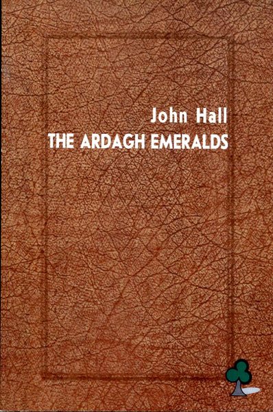 The Ardagh Emeralds (Linford Mystery) (Signed By Author)