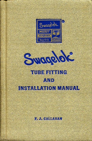 Swagelok Tube Fitting and Installation Manual