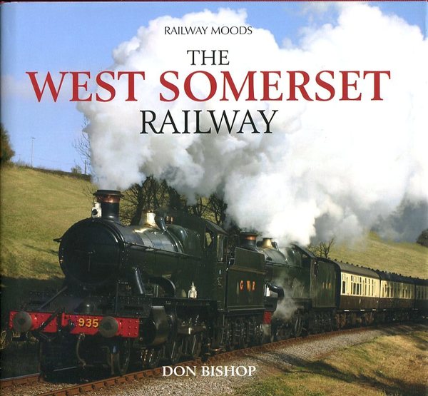 Railway Moods: The West Somerset Railway