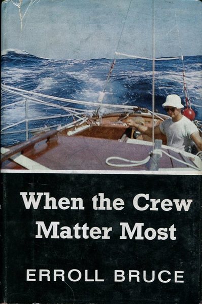 When the Crew Matters Most : An Ocean-Racing Story