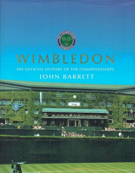 Wimbledon, The Official History of the Championships