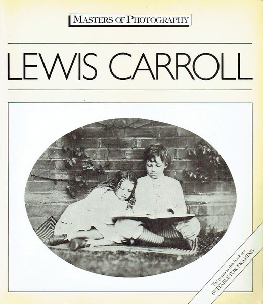 Lewis Carroll (Masters of Photography S.)