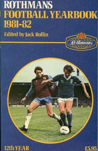 Rothmans Football Yearbook 1981-82, 12th Year