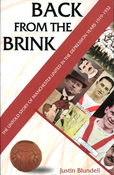 Back from the Brink: Manchester United Crisis, 1919-1932