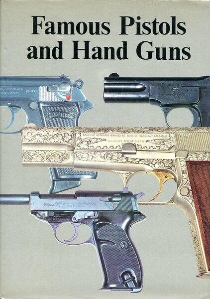 Famous Pistols and Handguns