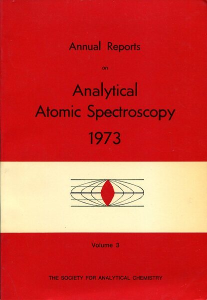 Annual Reports on Analytical Atomic Spectroscopy. 1973: volume 93