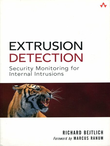 Extrusion Detection: Security Monitoring for Internal Intrusions