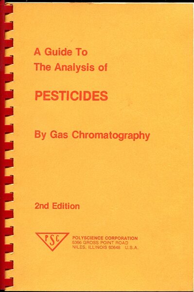 A Guide to the Analysis of Pesticides By Gas Chromatography