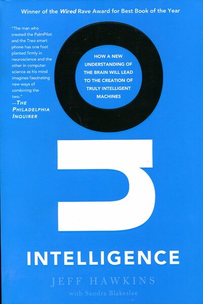 On Intelligence: How a New Understanding of the Brain Will …