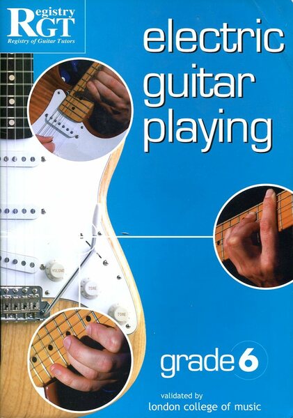 Electric Guitar Playing: Grade Six