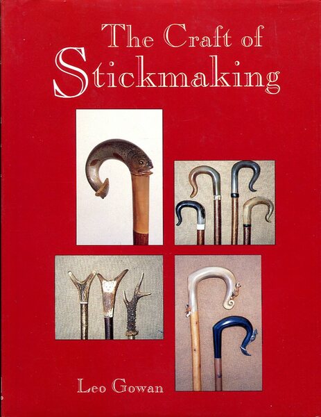 The Craft of Stickmaking