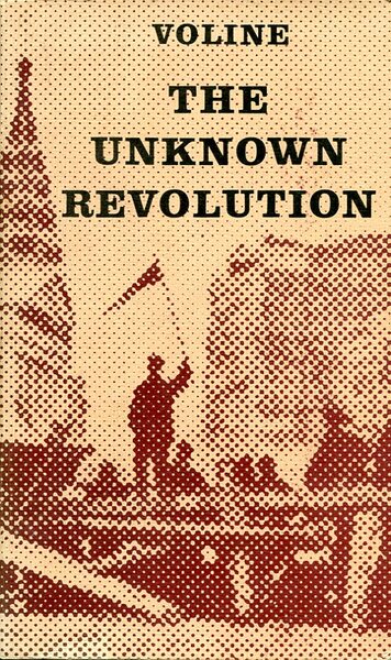 The Unknown Revolution 1917-1921