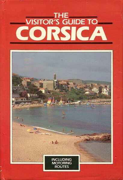 The Visitor's Guide to Corsica