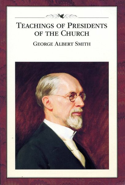 Teachings of the Presidents of the Church