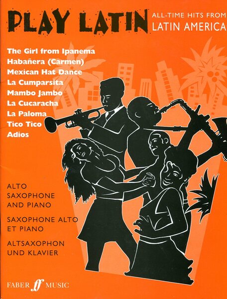 Play Latin: (Alto Saxophone and Piano) (Alto Saxophone Piano) (Play …