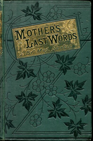 Mother's Last Words and Other Ballads