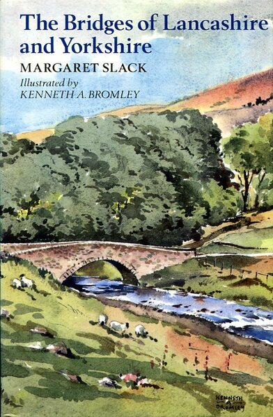 The Bridges of Lancashire and Yorkshire