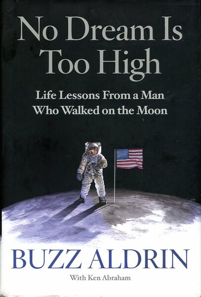 No Dream Is Too High: Life Lessons From a Man …