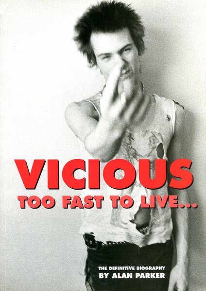 Vicious: Too Fast to Live
