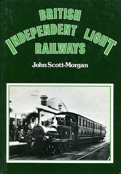British Independent Light Railways