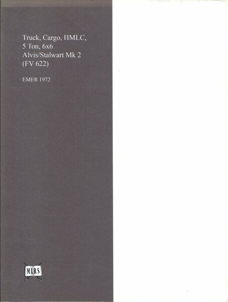 Truck, Cargo, HMLC, 5 Ton, 6x6 Alvis / Stalwart Mk2 …