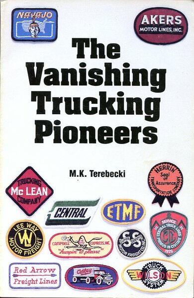The Vanishing Trucking Pioneers