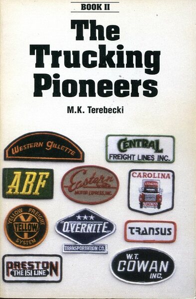 The Trucking Pioneers : Book II