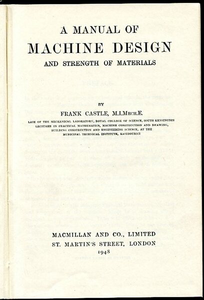 A Manual of Machine Design and Strength of Materials