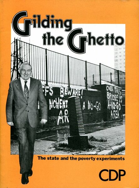 Gilding the Ghetto: The State and the Poverty Experiments