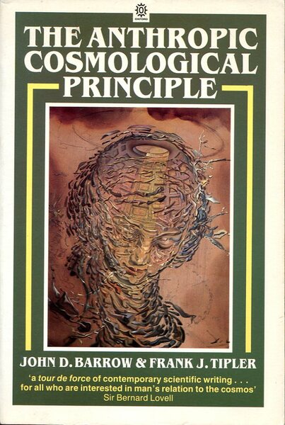 The Anthropic Cosmological Principle